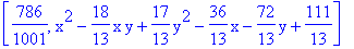 [786/1001, x^2-18/13*x*y+17/13*y^2-36/13*x-72/13*y+111/13]